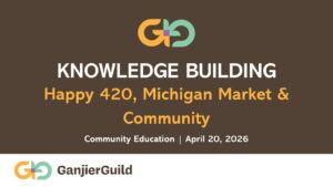 Happy 420, Michigan Market & Community